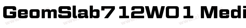 GeomSlab712W01 Mediu字体转换